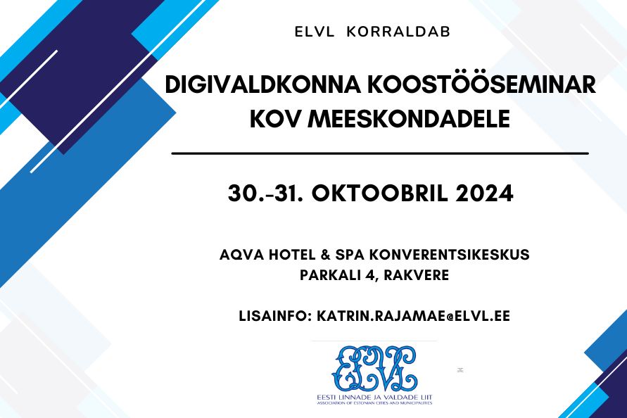 ELVL korraldab: KOV digivaldkonna koostööseminar | Eesti Linnade ja ...